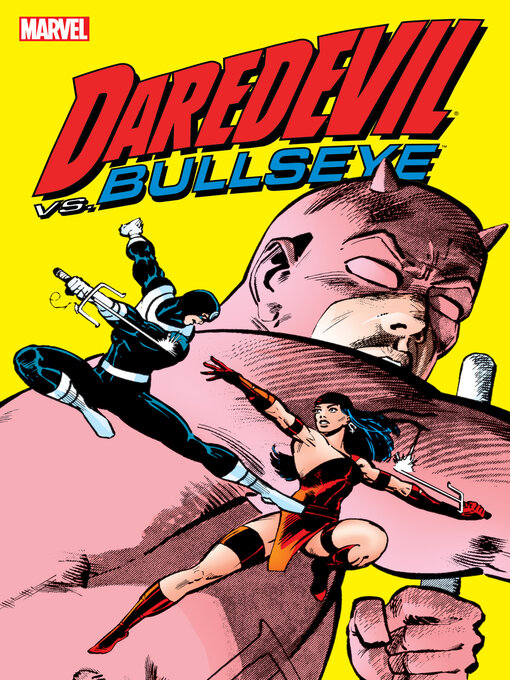 Title details for Daredevil Vs. Bullseye by Marv Wolfman - Available